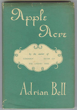 BELL, ADRIAN, - APPLE ACRE.