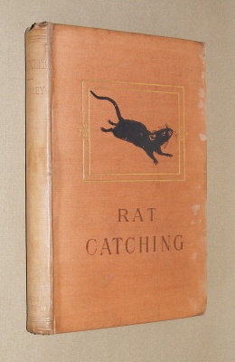 BARKLEY, H. C., - STUDIES IN THE ART OF RAT-CATCHING.