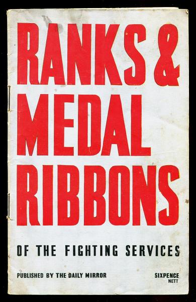 , - RANKS AND MEDAL RIBBONS OF THE FIGHTING SERVICES.