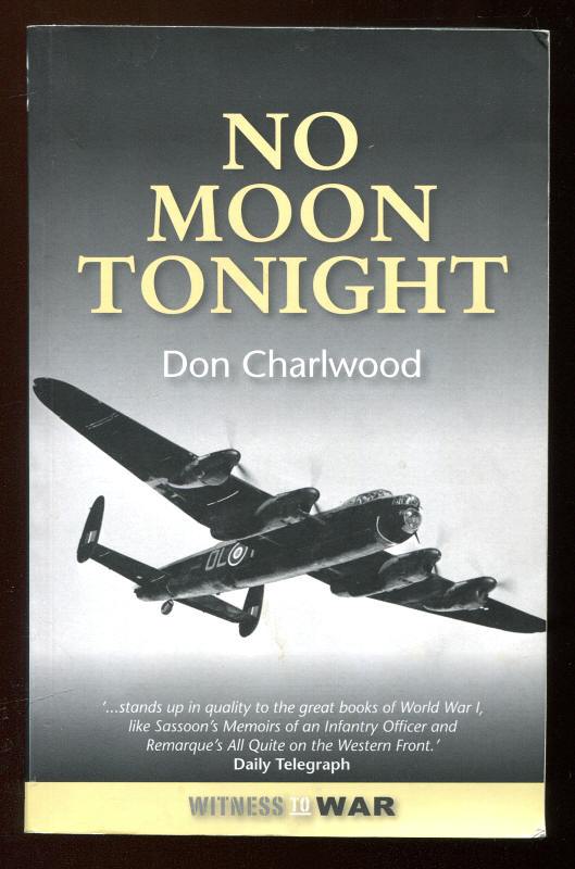 Charlwood, Don, - NO MOON TONIGHT.