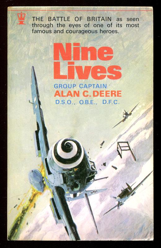 Deere, Group Captain Alan C., DSO, OBE, DFC, - NINE LIVES.