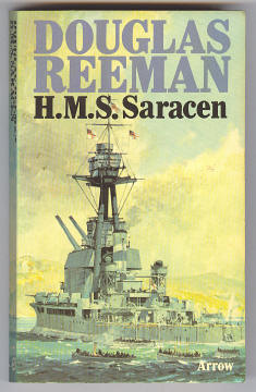 Reeman, Douglas, - H.M.S. SARACEN.