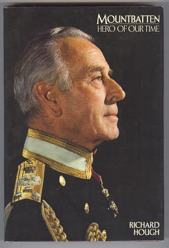 Hough, Richard, - MOUNTBATTEN - Hero of our Time.