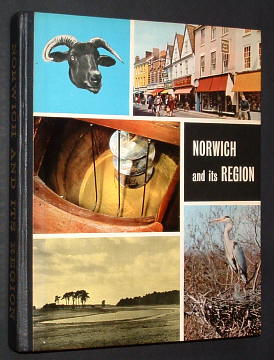 Briers, Frank (ed), - NORWICH AND ITS REGION.