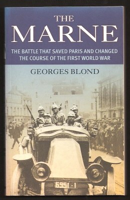 Blond, Georges (trans. by H. Eaton Hart), - THE MARNE.