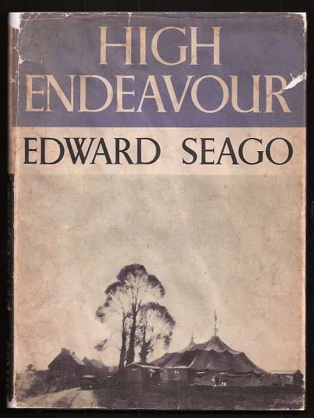 Seago, Edward, - HIGH ENDEAVOUR.