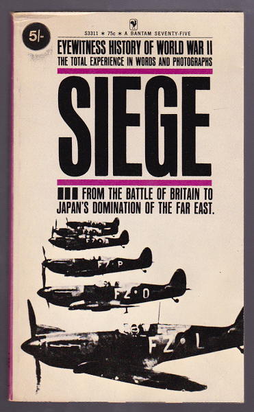 Rothberg, Abraham, - EYEWITNESS HISTORY OF WORLD WAR II - Vol 2 Siege.