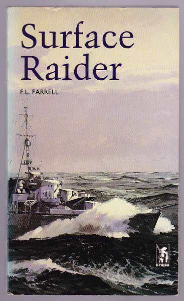 Farrell, F. L., - SURFACE RAIDER.