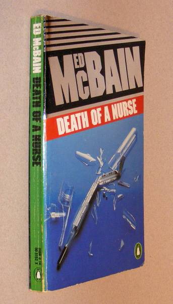 McBain, Ed, - DEATH OF A NURSE (originally published as Murder in the Navy under the pseud. Richard Marsten).