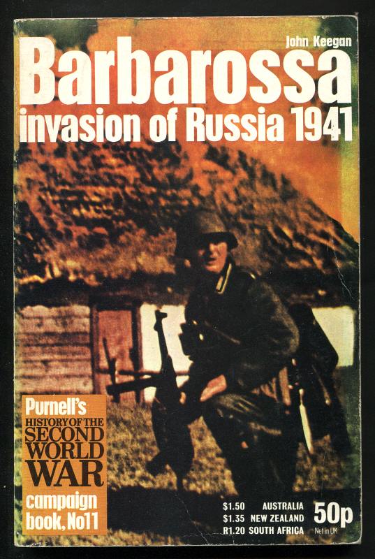 Keegan, John, - BARBAROSSA - Invasion of Russia 1941.