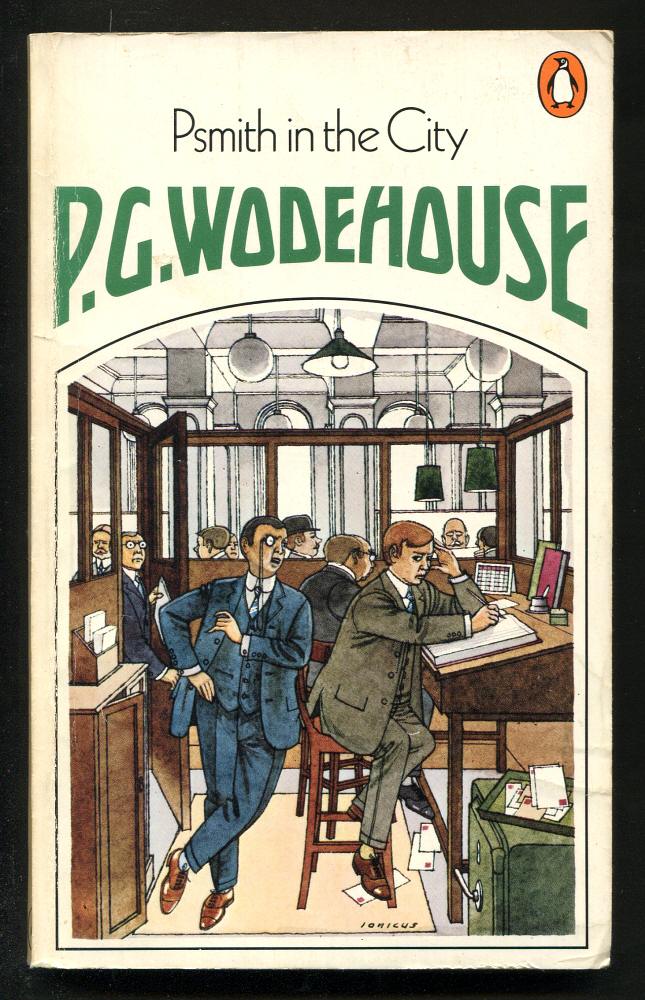 P. G. Wodehouse, - PSMITH IN THE CITY.