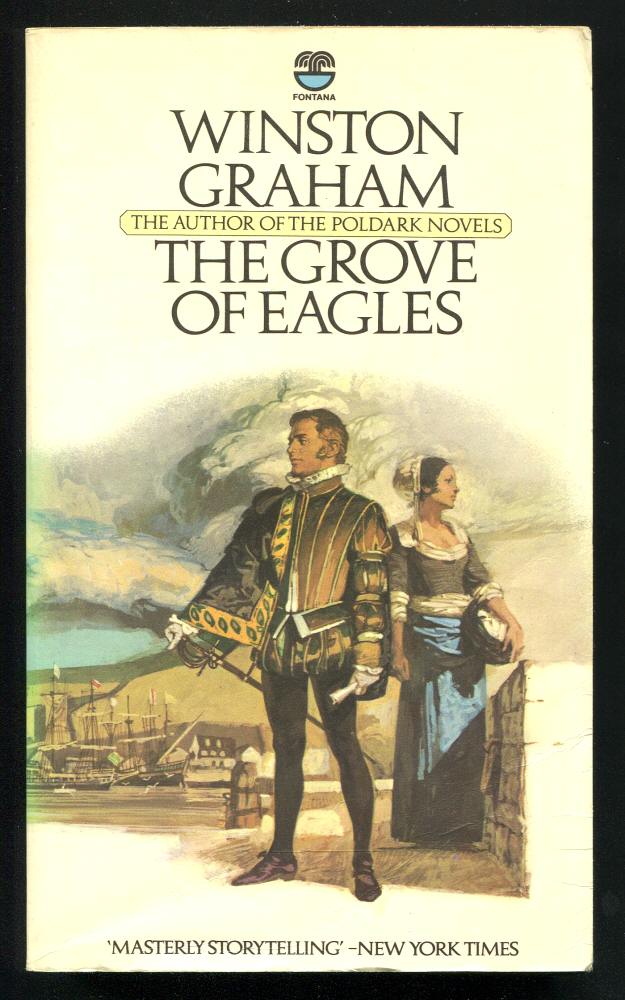 Graham, Winston, - THE GROVE OF EAGLES.
