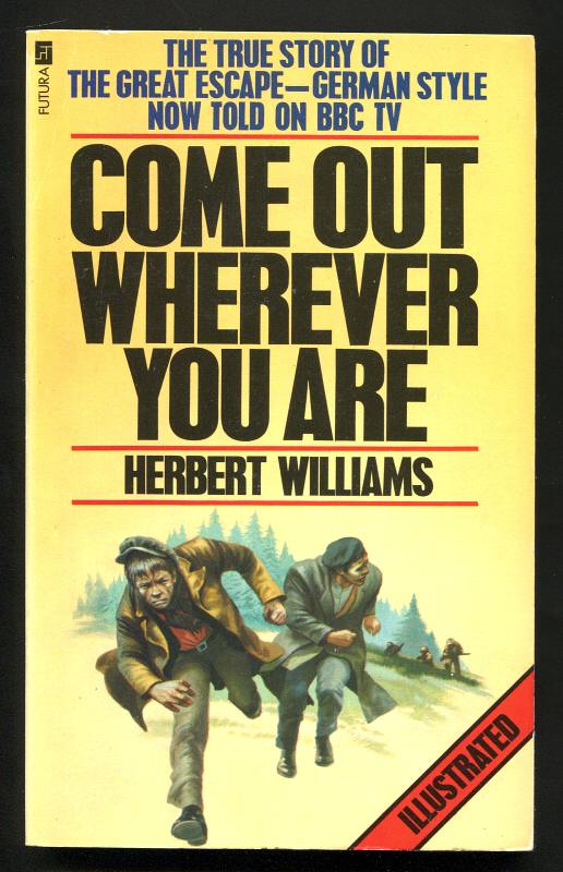 Williams, Herbert, - COME OUT, WHEREVER YOU ARE.