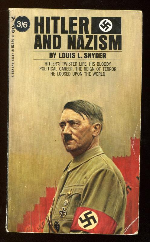 Snyder, Louis L., - HITLER AND NAZISM.